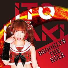 Brooklyn The Hole (伊藤麻希ver.)