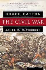 Book cover The Civil War: An Infinitely Readable Account of Battles, Politics, and the Conflict that Divided America (American Heritage Books)