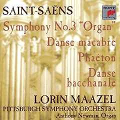 Saint-Saëns: Symphony No. 3 &#34;Organ Symphony&#34;, Phaéton, Danse macabre &amp; Samson et Delila: Bacchanale