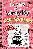 Partypooper: A side-splitting birthday disaster from the #1 international bestselling Diary of a Wimpy Kid series (Book...