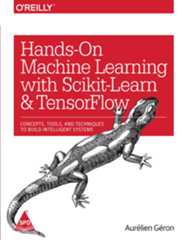 Hands on Machine Learning with Scikit Learn and Tensorflow Part 1 Hands on Machine Learning with Scikit Learn and Tensorflow Part1
