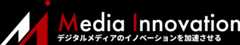 Media Innovation / デジタルメディアのイノベーションを加速させる