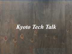 【オフライン開催】Kyoto Tech Talk #6