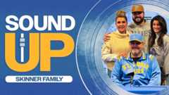 Sound Up: Skinner's family mic'd for debut