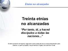 Treinta Etnias No Alcanzadas