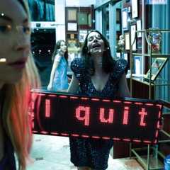 I quit