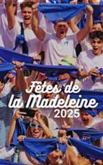 Fêtes de la Madeleine 2025 : le guide pour tout savoir des festivités à Mont-de-Marsan