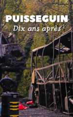 L’accident de Puisseguin, dix ans après
