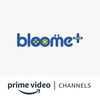 Bloome plus Amazon Channel