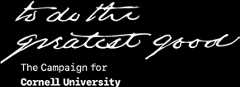 To do he greatest good: The Campaign for Cornell University