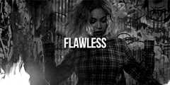 Black and white music video shot of Beyonce saying 'flawless'