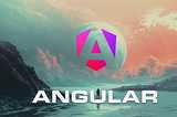 Why Angular?