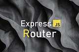 Express.js Router