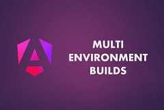 Angular Multi-Environment Builds