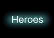 Heroes