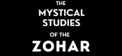 The Mystical Studies of the Zohar