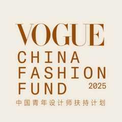 FASHION FUND 2025 报名开启