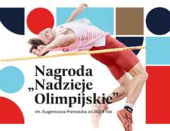 Rusza nabór zgłoszeń do Nagrody „Nadzieje Olimpijskie” za 2024 rok 