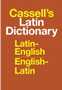 Cassell's Latin Dictionary : Latin-English, English-Latin