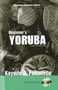 Beginner's Yoruba