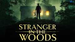 Stranger in the Woods, fidarsi può essere un rischio mortale. In streaming su MYmovies ONE