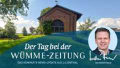 Holen Sie sich die Top-News aus der Region an Wümme & Hamme