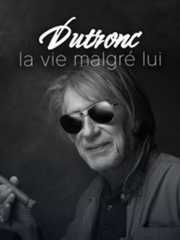 Dutronc, la vie malgré lui