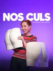 Nos culs : une épopée du postérieur