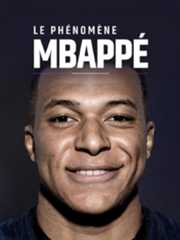 Le phénomène Mbappé