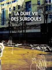 La dure vie des surdoués