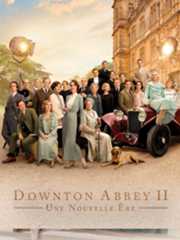 Downton Abbey 2 : Une nouvelle ère