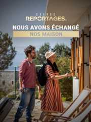 Nous avons échangé nos maisons