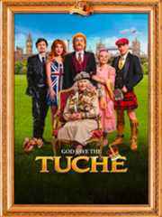 God Save the Tuche