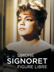 Simone Signoret, figure libre
