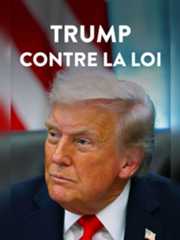 Trump contre la loi