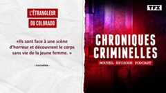 [Intégrale] Chroniques criminelles : l’étrangleur du Colorado