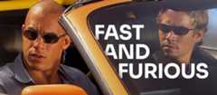 Fast and Furious