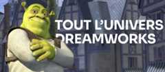 Tout l'univers DreamWorks