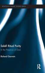Salafi Ritual Purity (Routledge Islamic Studies Series)