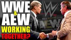 Are WWE and AEW working together?