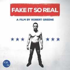 Fake It So Real is a recommended wrestling documentary released in 2011. 