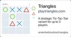 Triangles / playtriangles.com / A strategic Tic-Tac-Toe variant for up to 3 players / anderbellstudios/triangles