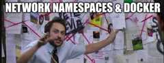 Docker networking: Network Namespaces, Docker Bridge and DNS