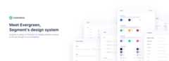 Evergreen, A Design System for the Web. Evergreen is a React UI Framework for building ambitious products on the web. Brought to you by Segment.