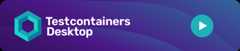 Introducing Testcontainers Desktop