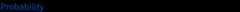 TemplateBox[{Probability, paclet:ref/Probability}, RefLink, BaseStyle -> {InlineFormula}][x(0)=i_0∧...∧x(n)=i_(n){y(0)=y_0,...,y(n)=y_(n)},...]