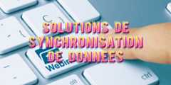 Des-solutions-de-synchronisations-de-donnees