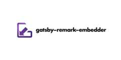 gatsby-remark-embedder