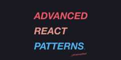 advanced-react-patterns-ultrasimplified