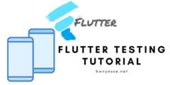 flutter-testing-tutorial